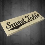 Sweet Table Wooden Freestanding Plaque Wedding Decoration