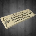 Reserved Heaven Far Away Freestanding Memorial Plaque