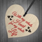 Whole Heart Whole Life Wooden Hanging Heart Plaque