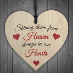 Shining Down From Heaven Wooden Hanging Heart Memorial Plaque