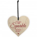 She Leaves A Little Sparkle Wooden Hanging Heart Plaque