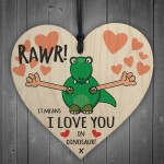 Rawr I Love You Novelty Wooden Hanging Heart Plaque