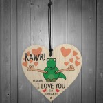 Rawr I Love You Novelty Wooden Hanging Heart Plaque