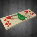 Rawr I Love You In Dinosaur Freestanding Valentines Day Plaque