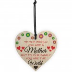 Mother You Are The World Wooden Hanging Heart Plaque