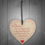 Soulmate Loved You A Thousand Years Wooden Hanging Heart