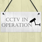 CCTV In Operation Home Security Sign