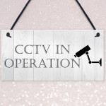 CCTV In Operation Home Security Sign