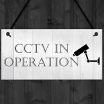 CCTV In Operation Home Security Sign