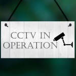 CCTV In Operation Home Security Sign