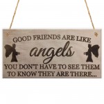 Good Friends Are Like Angels Friendship Gift Hanging Plaque Sign