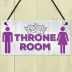 Throne Room Bathroom Toilet Door Hanging Plaque Sign Gift