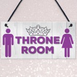 Throne Room Bathroom Toilet Door Hanging Plaque Sign Gift