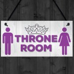 Throne Room Bathroom Toilet Door Hanging Plaque Sign Gift