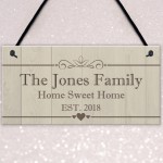 Pesronalised The Family Home Sweet Home Hanging Plaque Sign