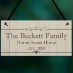 Pesronalised The Family Home Sweet Home Hanging Plaque Sign