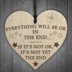 Everything Will Be Okay In The End Hanging Heart Wood Sign Gift