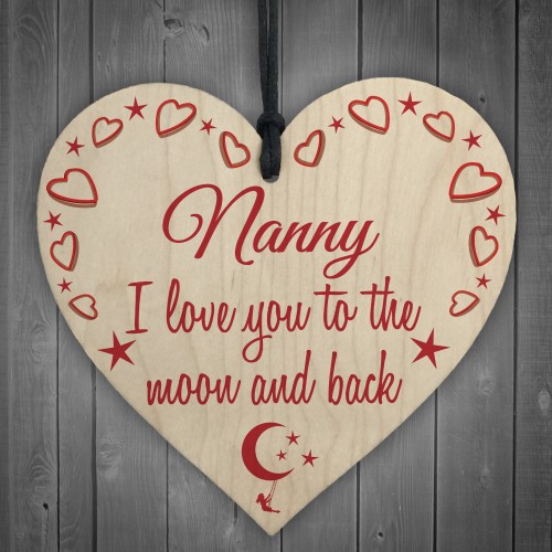 Nanny Love You To The Moon & Back Wooden Hanging Heart Plaque