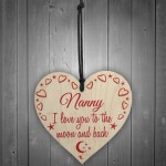 Nanny Love You To The Moon & Back Wooden Hanging Heart Plaque