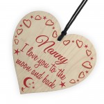 Nanny Love You To The Moon & Back Wooden Hanging Heart Plaque