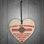 Lucky Sixpence Happy Birthday Wooden Hanging Heart Plaque