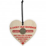 Lucky Sixpence Happy Birthday Wooden Hanging Heart Plaque