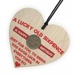 Lucky Sixpence Happy Birthday Wooden Hanging Heart Plaque