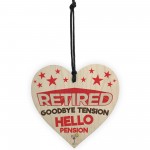 Retired Goodbye Tension Hello Pension Hanging Plaque Sign Gift