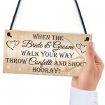 Throw Confetti Shout Hooray Cute Hanging Wedding Plaque Sign