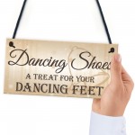 Dancing Shoes Treat Feet Hanging Wedding Plaque Fun Gift Sign