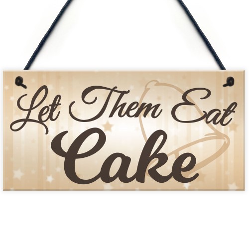 Let Them Eat Cake Novelty Hanging Wedding Table Plaque