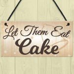 Let Them Eat Cake Novelty Hanging Wedding Table Plaque