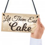 Let Them Eat Cake Novelty Hanging Wedding Table Plaque