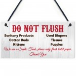 Do Not Flush Septic Tank Hanging Plaque Bathroom Toilet Sign