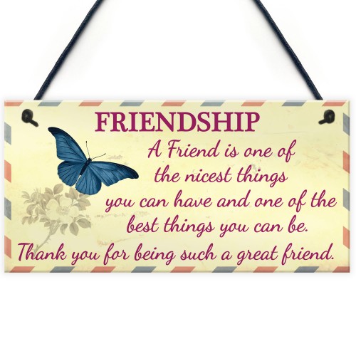 Friendship Nicest Thing Hanging Best Friends Gift Plaque Sign