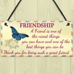 Friendship Nicest Thing Hanging Best Friends Gift Plaque Sign