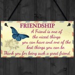 Friendship Nicest Thing Hanging Best Friends Gift Plaque Sign