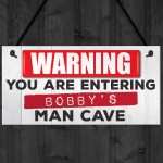 Personalised Warning Man Cave Hanging Plaque