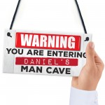 Personalised Warning Man Cave Hanging Plaque