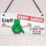 Rawr I Love You In Dinosaur Fathers Day Hanging Plaque Sign Gift