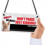 No Wifi? Don't Panic Home Internet Password Hanging Plaque