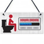 Downloading Funny Novelty Toilet Door Hanging Plaque Sign