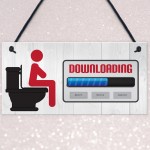 Downloading Funny Novelty Toilet Door Hanging Plaque Sign