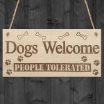 Dogs Welcome People Tolerated Animal Lover Puppy Hanging Plaque