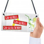 Gin-gle Bells Funny Alcohol Christmas Gin Gift Hanging Plaque