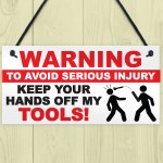 Warning Hands Off Tools Avoid Injury Funny Garage Hanging Plaque