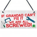 Grandad Fix It Screwed Man Cave Garage Shed Hanging Plaque