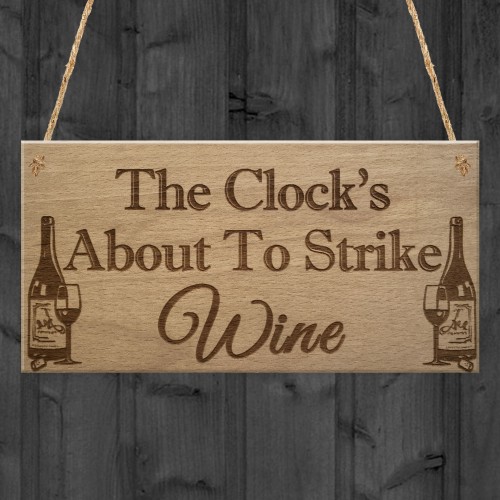 Strike Wine Alcohol Friendship Bes Friend Gift Hanging Plaque 