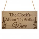 Strike Wine Alcohol Friendship Bes Friend Gift Hanging Plaque 