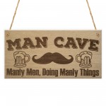 Man Cave Manly Alcohol Home Bar Pub Beer Friend Hanging Plaque